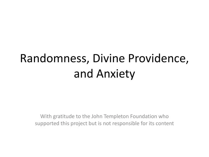 randomness divine providence and anxiety