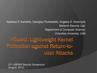 kGuard : Lightweight Kernel Protection against Return-to-user Attacks
