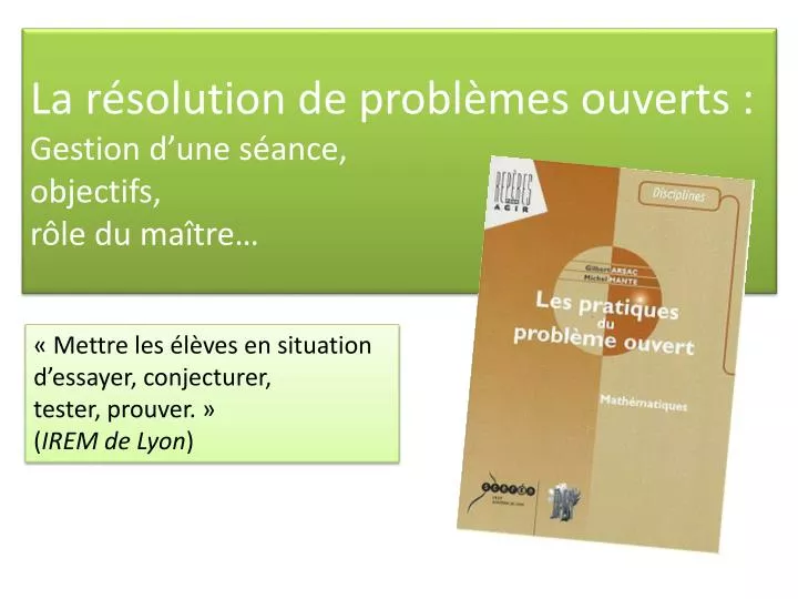 la r solution de probl mes ouverts gestion d une s ance objectifs r le du ma tre