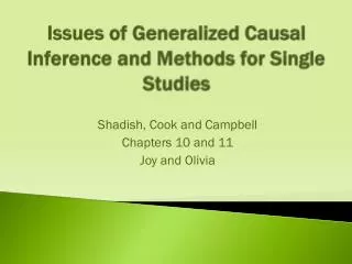 Issues of Generalized Causal Inference and Methods for Single Studies
