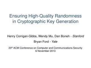 Ensuring High-Quality Randomness in Cryptographic Key Generation