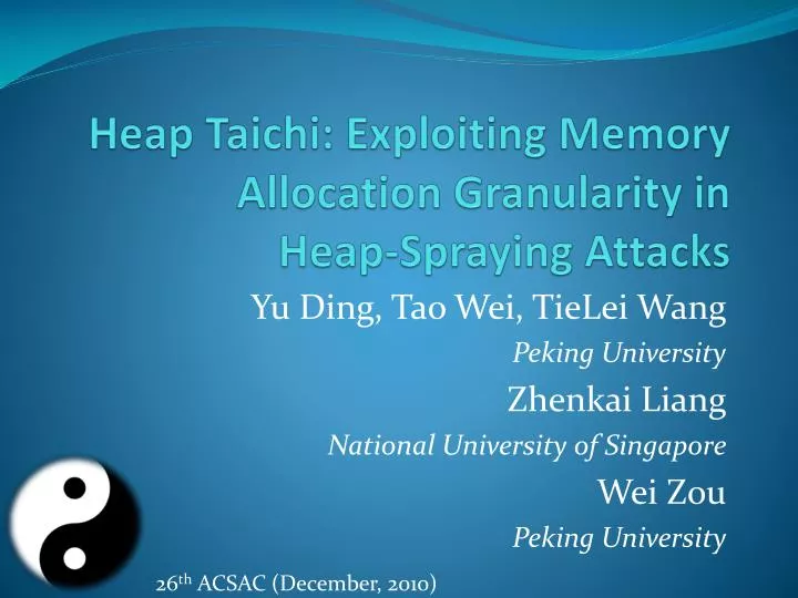 heap taichi exploiting memory allocation granularity in heap spraying attacks