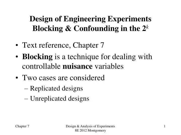 design of engineering experiments blocking confounding in the 2 k
