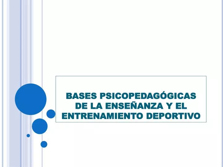 bases psicopedag gicas de la ense anza y el entrenamiento deportivo