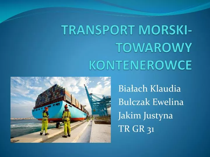 transport morski towarowy kontenerowce