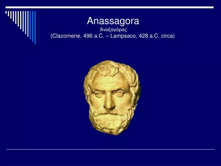 anassagora clazomene 496 a c lampsaco 428 a c circa