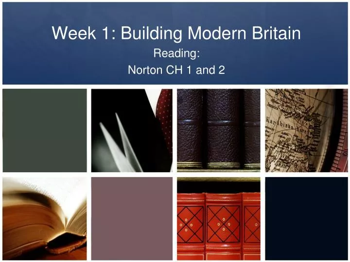 week 1 building modern britain