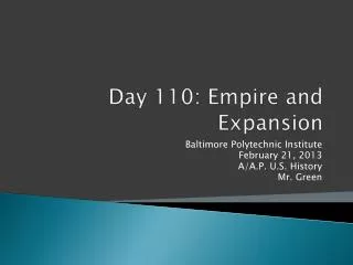 Day 110: Empire and Expansion