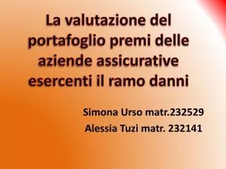Simona Urso matr.232529 Alessia Tuzi matr . 232141