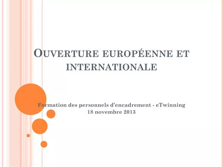 ouverture europ enne et internationale