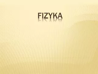 fizyka