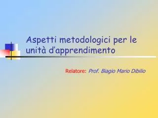 aspetti metodologici per le unit d apprendimento