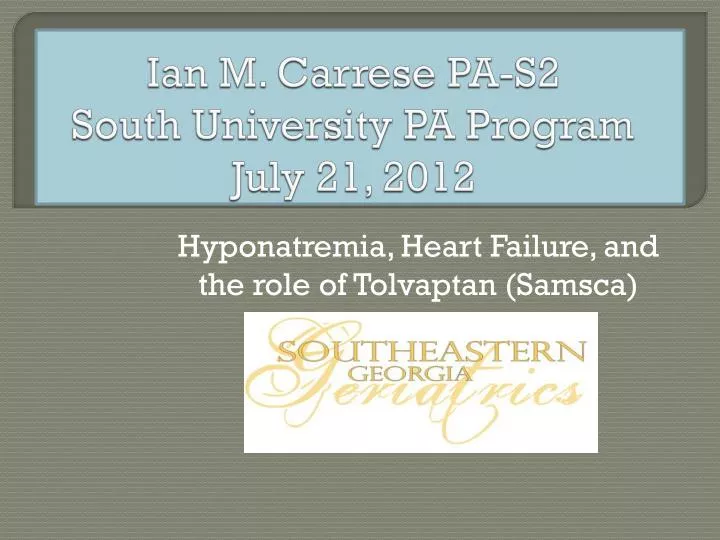 ian m carrese pa s2 south university pa program july 21 2012