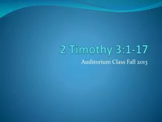 2 Timothy 3:1-17