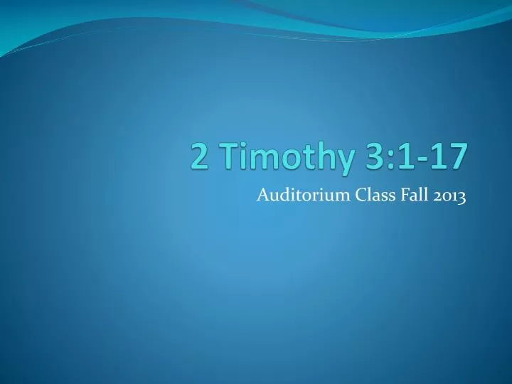 2 timothy 3 1 17