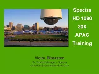 Spectra HD 1080 30X APAC Training