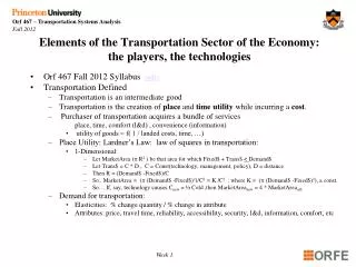 Elements of the Transportation Sector of the Economy: the players, the technologies