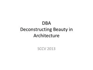 DBA Deconstructing Beauty in Architecture