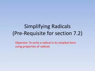 simplifying radicals pre requisite for section 7 2