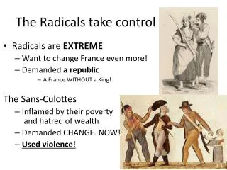 The Radicals take control