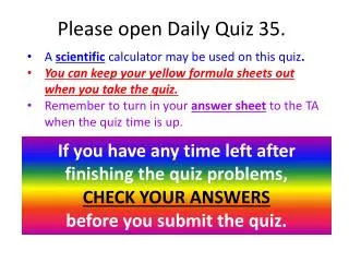 Please open Daily Quiz 35.
