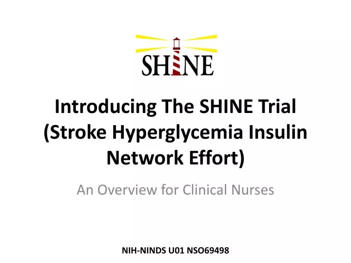 introducing the shine trial stroke hyperglycemia insulin network effort