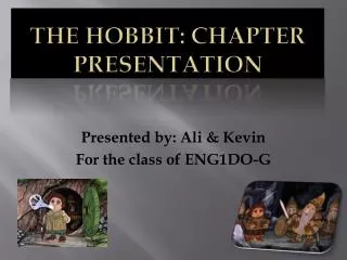 The Hobbit: Chapter Presentation