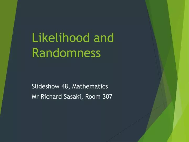 likelihood and randomness