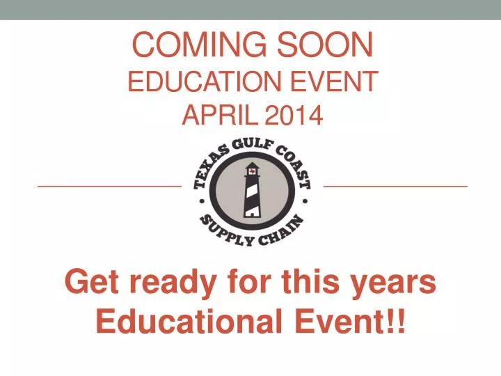 coming soon education event april 2014