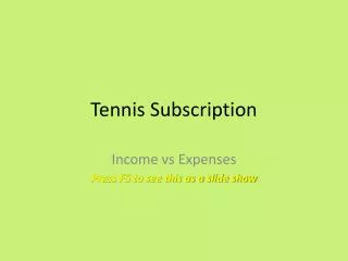 Tennis Subscription
