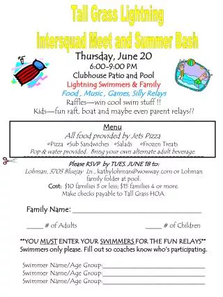 Thursday , June 20 6:00-9:00 PM Clubhouse Patio and Pool Lightning Swimmers &amp; Family