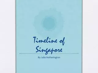 Timeline of Singapore