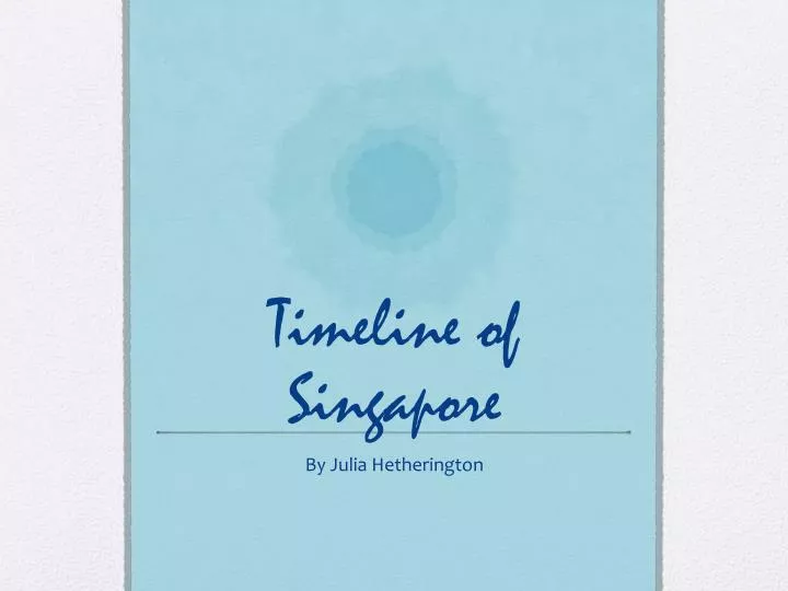 timeline of singapore