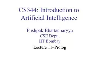 CS344: Introduction to Artificial Intelligence