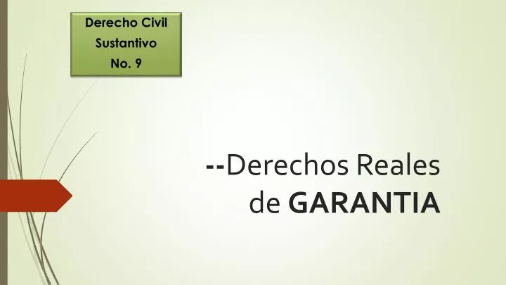 derechos reales de garantia