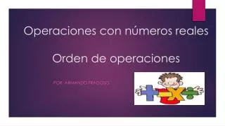 operaciones con n meros reales orden de operaciones