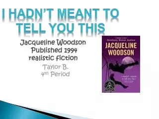 Jacqueline Woodson Published 1994 realistic fiction