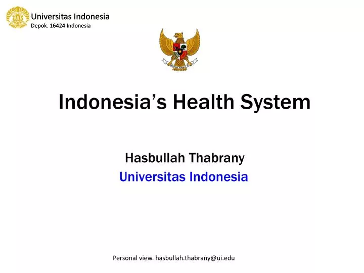 indonesia s health system hasbullah thabrany universitas indonesia