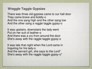 Wraggle Taggle Gypsies