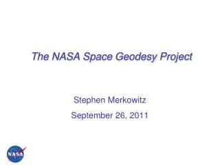 The NASA Space Geodesy Project