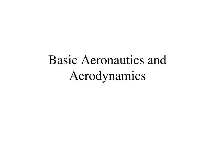 basic aeronautics and aerodynamics