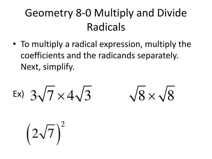 geometry 8 0 multiply and divide radicals