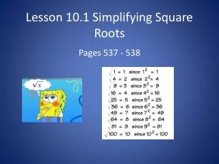 Lesson 10.1 Simplifying Square Roots