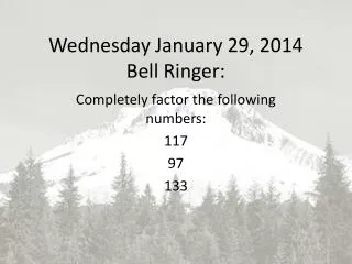 Wednesday January 29, 2014 Bell Ringer: