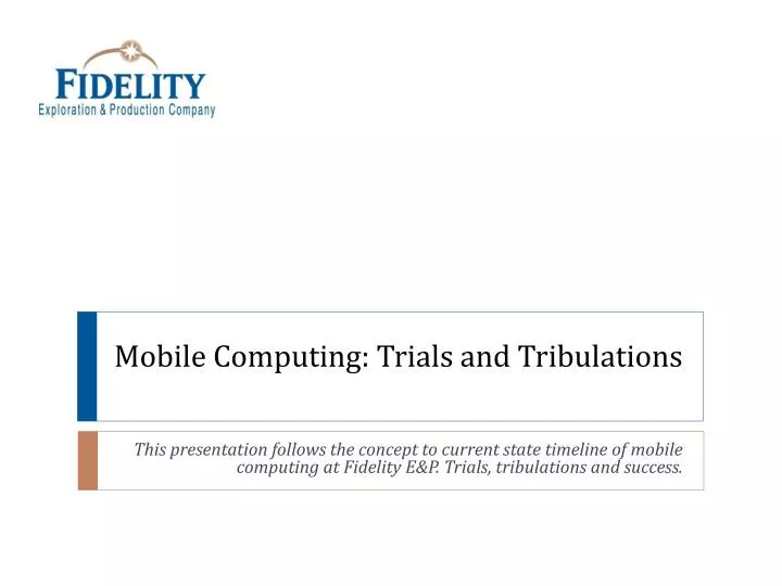 mobile computing trials and tribulations