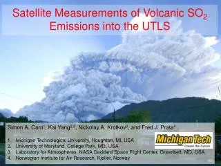 Satellite Measurements of Volcanic SO 2 Emissions into the UTLS