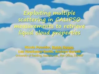 Exploiting multiple scattering in CALIPSO measurements to retrieve liquid cloud properties