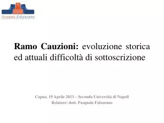 ramo cauzioni evoluzione storica ed attuali difficolt di sottoscrizione