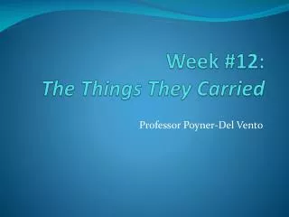 Week #12: The Things They Carried