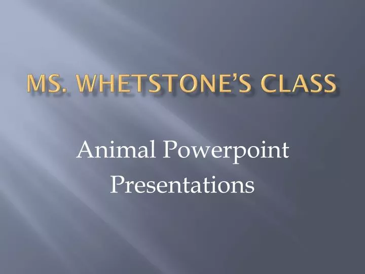 ms whetstone s class